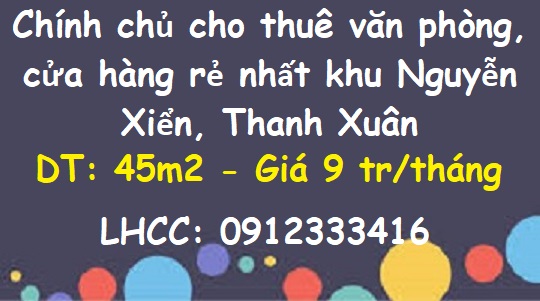 ⭐Chính Chủ Cho Thuê Văn Phòng, Cửa Hàng Rẻ Nhất Khu Nguyễn Xiển, Thanh Xuân; 0912333416 - 12819622