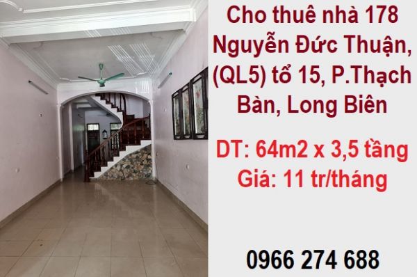 ⭐Cho Thuê Nhà 178 Nguyễn Đức Thuận, (Ql5) Tổ 15, P.thạch Bàn, Long Biên, 11Tr/Th; 0966274688 - 12895849