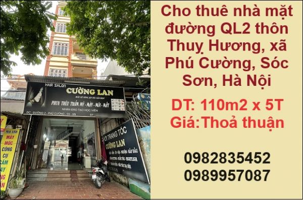 ✨Cho Thuê Nhà Mặt Đường Ql2 Thôn Thuỵ Hương, Xã Phú Cường, Sóc Sơn, Hà Nội; 0982835452 - 12960118