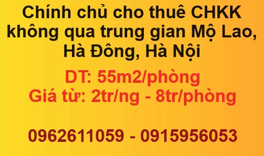 ✨Chính Chủ Cho Thuê Chkk Không Qua Trung Gian Mộ Lao, Hà Đông; 0962611059 - 12975232