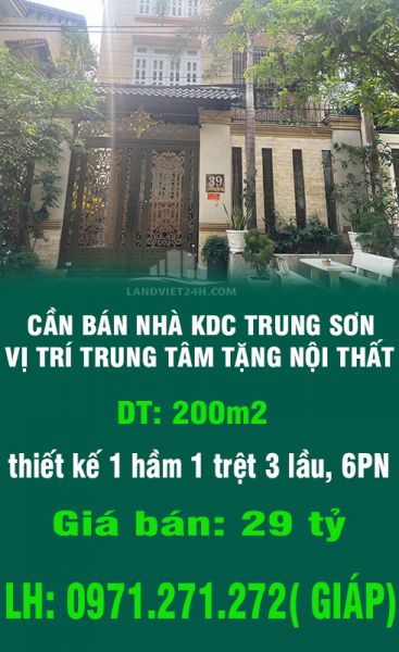 Cần Bán Nhà Kdc Trung Sơn Vị Trí Trung Tâm Tặng Nội Thất. - 13089715